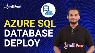 Azure SQL Database Deploy | Relational Database in Azure | Intellipaat