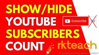 How do I hide subscribers count on my YouTube channel | Hide subscribers count in YouTube