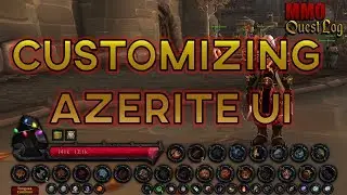 How to customize Azerite UI using Bartender 4 - World of Warcraft UI Overhaul