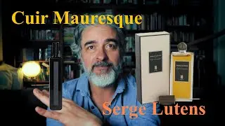 Serge Lutens, Cuir Mauresque - Review