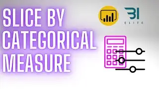 Slicing by Measure Categories in Power BI