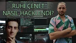 Ruhi Çenet Nasıl Hacklendi? Uygulamalı