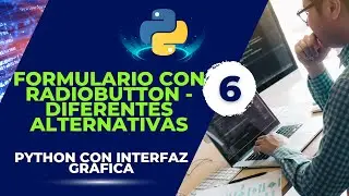 6. FORMULARIO con RADIOBUTTON en  Python con Tkinter 🔔 Como poner VARIAS OPCIONES en Python