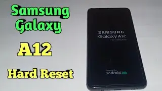 samsung galaxy A12 hard reset