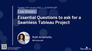 Webinar - Essential questions to ask for a seamless Tableau project