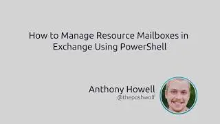 How To Manage Resource Mailboxes In Exchange Using PowerShell