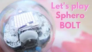 Unboxing and Playing With The Sphero BOLT