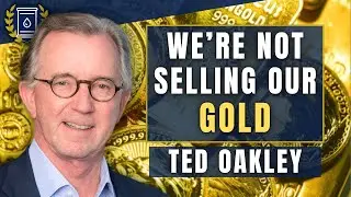 'We Hold Gold and We Don't Sell It': 40-Year Wall Street Veteran Ted Oakley