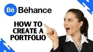 How to Create a Portfolio on Behance | FREE Behance Portfolio Tutorial 2023