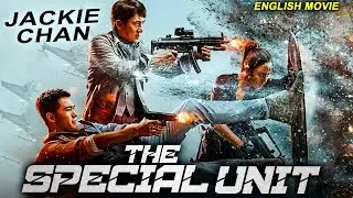 Jackie Chan In THE SPECIAL UNIT - Free English Movie | Latest Action Thriller Full Movie In English