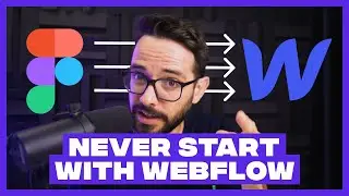 Why You Should Never Start Your Web Design Process in Webflow (Start in Figma)