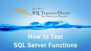 How to Test SQL Server Functions including Substring, Charindex - Quick Tips Ep41