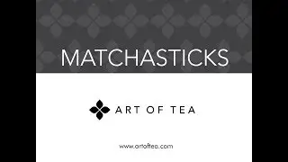 Art of Tea MatchaSticks