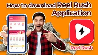 How to download Reel Rush Application? | Reel Rush App ဒေါင်းလုတ်ဆွဲနည်း #reelrush