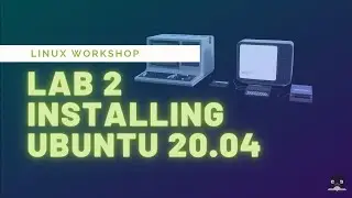 Lab 2 Installing Ubuntu 20 04 in VirtualBox