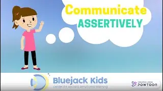 Communicate Assertively