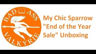 My Chic Sparrow "End of the Year Sale" Unboxing