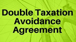 Double Taxation Avoidance Agreement (DTAA) for NRE/NRO Accounts of Non-Resident Indian (NRI)