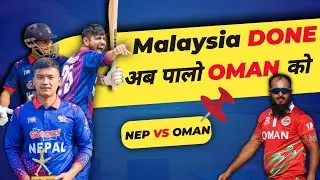 Nepal Vs Malaysia Review | ACC Premier Cup 2023 | Nepal Vs Oman Preview | Nepali Cricket