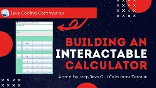 Creating a Graphical Calculator in Java | A step-by-step tutorial using Swing and AWT