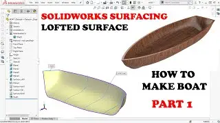 ✅ Solidworks Surfacing Course | Lofted Surface | Part 1