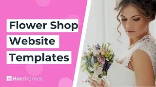 10 Best Flower Shop Website Templates 2023 | Online Flower Shop Templates