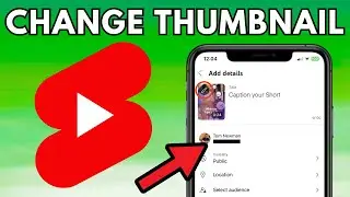 How To Change YouTube Shorts Thumbnail After Posting (2024)