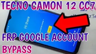 All Tecno Camon 12 CC7 FRP Bypass  NEW!!