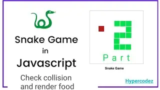 Create Snake Game Using JavaScript Canvas Check Collision & Eat Food Part 2 javascript simple game