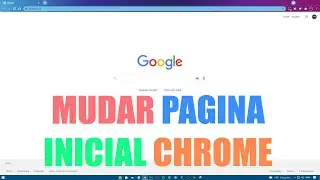 Como alterar pagina/site inicial do Chrome