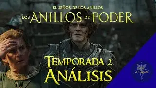 ANÁLISIS Y OPINIÓN del trailer de la TEMPORADA 2 de LOS ANILLOS DE PODER | Los Anillos de Poder