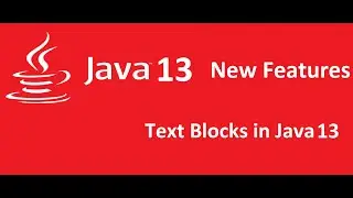 Java 13 Features | Text blocks in Java JDK 13 | Java Beam