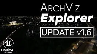 ArchViz Explorer Update v1.6