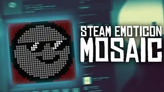 Steam Emoji/Emoticon Mosaic Tutorial