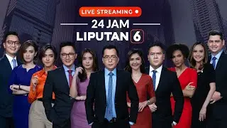 🔴 Liputan 6 Live Streaming