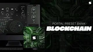 [+50] Digital Portal Presets Bank 2023 - BLOCKCHAIN [FUTURE, LIL BABY, NARDO WICK, 808 MAFIA] 👽