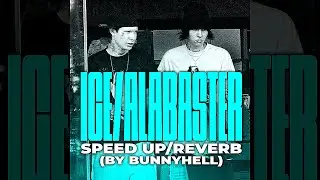 9MICE, KAI ANGEL - ICE+ALABASTER (SPEED UP / REVERB)