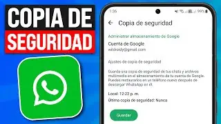 Cómo Hacer una COPIA de SEGURIDAD en WhatsApp Correctamente (2024)