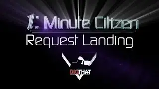 Star Citizen How to Request Landing Permission -!- 1 Minute Citizen