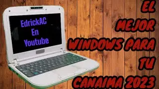 EL MEJOR WINDOWS PARA TU CANAIMA 2023//LETRAS ROJAS/AZUL/DOCENTE