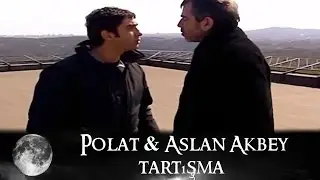 Polat ve Aslan Akbey Tartışma - Kurtlar Vadisi 46.Bölüm