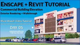 Enscape Tutorial | Day 05 Commercial Building Elevation | Revit Tutorial