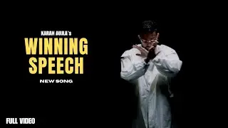 Winning Speech - Karan Aujla (Official Video) Karan Aujla New Song | New Punjabi Song