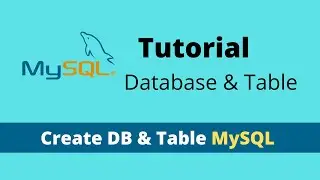 How to create database and table in MySQL - MySQL Tutorial