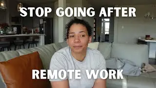 I Don't Like This 'Attack' On Remote Workers