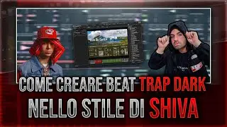 COME USARE I CAMPIONI PER CREARE BEAT DARK TRAP NELLO STILE DI SHIVA/DRILLIONAIRE!