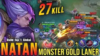 27 Kills!! Natan Crazy LifeSteal with Brutal Damage!! - Build Top 1 Global Natan ~ MLBB