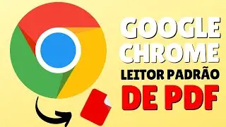 GARANTIDO: COMO DEFINIR O NAVEGADOR GOOGLE CHROME COMO LEITOR DE PDF PADRÃO DO SISTEMA WINDOWS 11