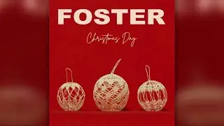 Foster - Christmas Day