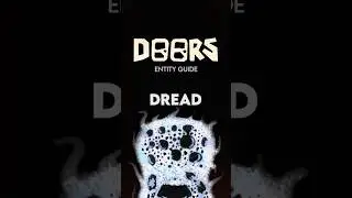 DREAD - Doors Entity Guide #doors #doorsroblox #shorts